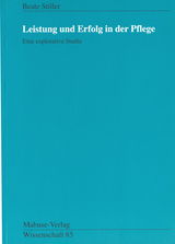 Leistung und Erfolg in der Pflege - Beate Stiller