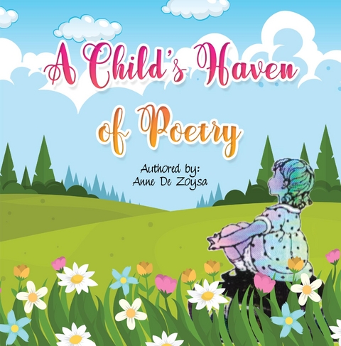 A Child's Haven of Poetry - Ann De Zoysa