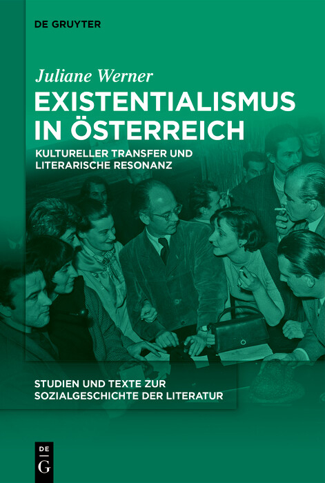 Existentialismus in &Ouml;sterreich -  Juliane Werner