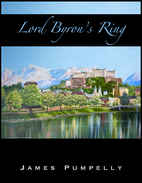 Lord Byron's Ring -  James Pumpelly