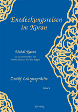 Entdeckungsreisen im Koran - Mehdi Razvi, Halima Krausen, Pia K&ouml;ppel