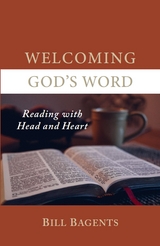 Welcoming God's Word - Bill Bagents