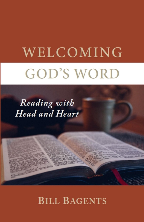 Welcoming God's Word - Bill Bagents