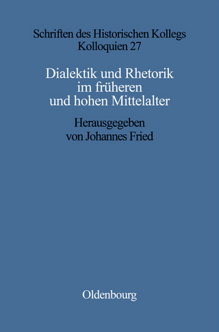 Dialektik und Rhetorik im frühen und hohen Mittelalter