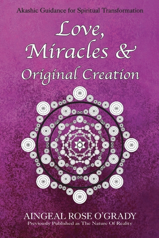 Love, Miracles & Original Creation