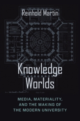 Knowledge Worlds - Reinhold Martin