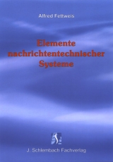 Elemente nachrichtentechnischer Systeme - Alfred Fettweis