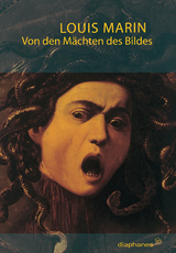 Von den M&auml;chten des Bildes - Louis Marin