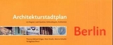 Architekturstadtplan Berlin - Marnie Schaefer, Thomas M Kr&uuml;ger, Peter Knoch