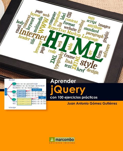 Aprender jQuery con 100 ejercicios pr&aacute;cticos - Jos&eacute; Antonio G&oacute;mez Gut&iacute;errez