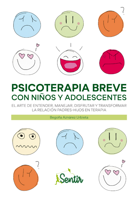 Psicoterapia breve con ni&ntilde;os y adolescentes - Bego&ntilde;a Azn&aacute;rez