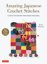 Amazing Japanese Crochet Stitches - Keiko Okamoto