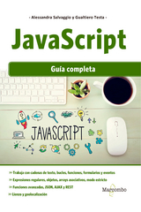 JavaScript: Guía completa - Alessandra Salvaggio, Gualtiero Testa