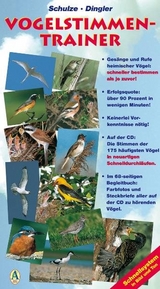 Vogelstimmen-Trainer. Schnellsystem in Bild und Ton als Buch mit Audio-CD - Andreas Schulze, Karl H Dingler