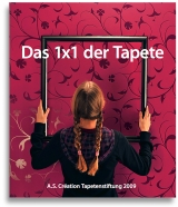 Das 1x1 der Tapete - 2009 - Wolfgang Raith