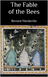 The Fable of the Bees - Bernard Mandeville