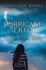 Hurricane T.R.I.O. - Audrey Jo Mu&ntilde;oz