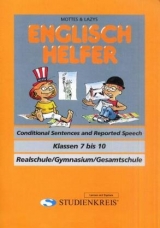 Englisch Helfer "Conditional Sentences and Reported Speech" - Friederike Sch&ouml;ning