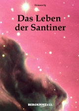 Das Leben der Santiner - Hermann Ilg