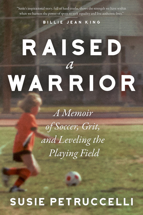 Raised a Warrior - Susie Petruccelli