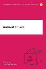 Archival Futures - 