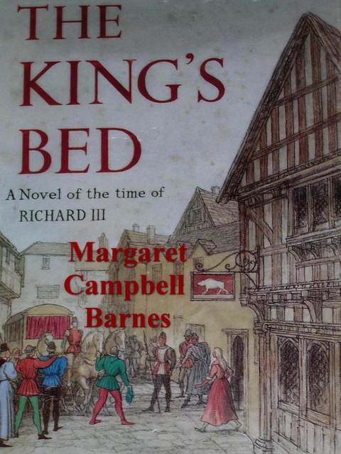 The King's Bed - Margaret Campbell Barnes