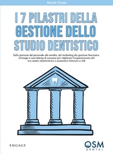 I 7 pilastri della gestione dello studio dentistico - Nicola Pavan