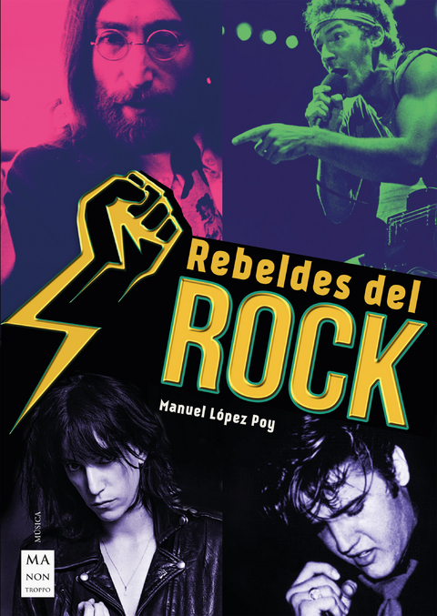 Rebeldes del rock - Manuel L&oacute;pez Poy