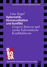Kybernetik, Kommunikation und Konflikt - Lina Nagel