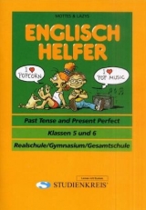Englisch Helfer "Past Tense and Present Perfect" - Petra Kürten