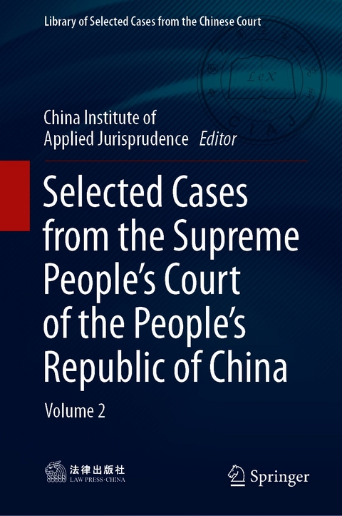 Selected Cases from the Supreme People&rsquo;s Court of the People&rsquo;s Republic of China