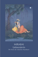 Liebesn&auml;rrin -  Mirabai