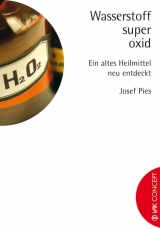 Wasserstoffsuperoxid - Josef Pies