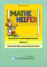 Mathe Helfer "Bruchterme und Bruchgleichungen" - Edith Arndt-Adam, Suzanne Schmidt