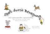 Spa&szlig; durch Bewegung mit spannenden Geschichten - Katrin von Br&uuml;hl