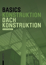 Basics Dachkonstruktion - Ann-Christin Siegemund
