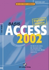 Office XP: Access 2002 Basis. Digitales Seminar - Georg Urban, Lutz Hunger