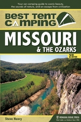 Best Tent Camping: Missouri & the Ozarks - Steve Henry