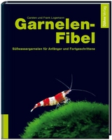Garnelen-Fibel - Carsten Logemann, Frank Logemann