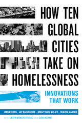 How Ten Global Cities Take On Homelessness -  Linda Gibbs