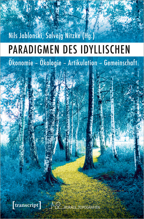 Paradigmen des Idyllischen - 