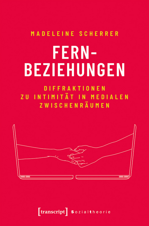Fernbeziehungen -  Madeleine Scherrer
