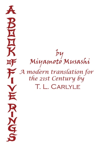 A BOOK OF FIVE RINGS by Miyamoto Musashi