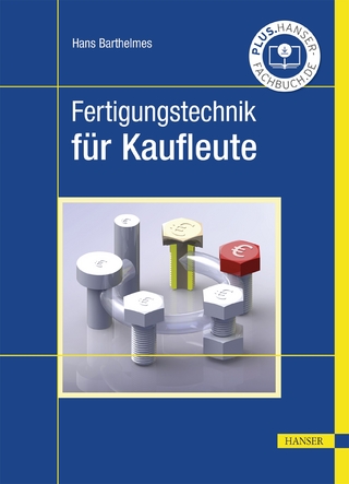 Fertigungstechnik für Kaufleute