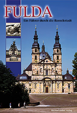 Fulda - Ein F&uuml;hrer durch die Barockstadt - Michael Imhof