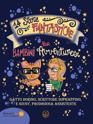 14 storie fantastiche per bambini avventurosi