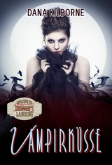 Vampirk&uuml;sse - Dana Kilborne