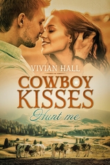 Cowboy Kisses - Hunt me - Vivian Hall