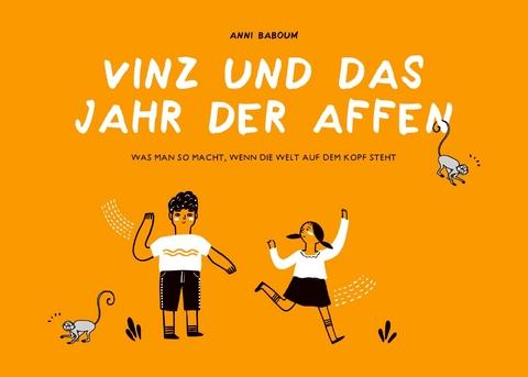 Vinz und das Jahr der Affen -  Anni Baboum
