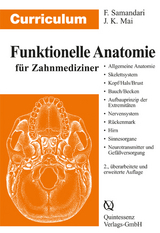 Curriculum Funktionelle Anatomie für Zahnmediziner - Farhang Samandari, Jürgen K. Mai